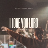 I Love You Lord (To My King) artwork
