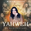 YAHWEH Se Manifestará - Single