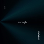 Senti - Enough