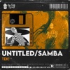 Untitled / Samba - Single
