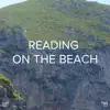 Stream & download !!!" Reading on the Beach "!!!
