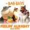 Feelin’ Alright (from the Bad Guys) - Elle King lyrics