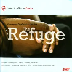 The Refuge by Houston Grand Opera & Patrick Summers album reviews, ratings, credits