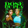 Stream & download Dose Dupla (feat. Bivolt) - Single