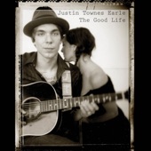 Justin Townes Earle - The Good Life