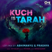 Kuch Is Tarah (Lofi Mix) artwork