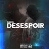 Desespoir - Single