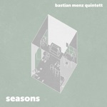 Bastian Menz Quintett - Loslassen