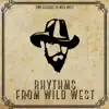 Instrumental Rhythms from Wild West album lyrics, reviews, download
