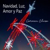 Navidad, Luz, Amor y Paz - Single