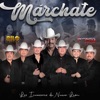 Los Invasores De Nuevo Leon - Márchate