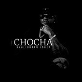 Khaligraph Jones - Chocha