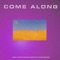 Come Along (feat. Sofia Karlberg) artwork