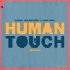 Human Touch (Remixes) - Single