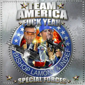 Team America, F**k Yeah Special Forces by Bishop Lamont album reviews, ratings, credits