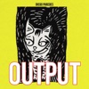 Output - EP