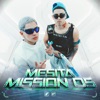 MESITA | Mission 05 by Alan Gomez, Mesita iTunes Track 1