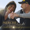 Merche - Mis Amigos