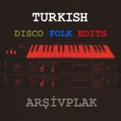 Turkish Disco Folk Edits - Single