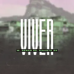 Viver - Single by W, MC Renan R5 & WZ MC album reviews, ratings, credits