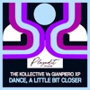 Dance, A Little Bit Closer - Single, 2023