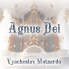 Vyacheslav Motsardo - Agnus Dei