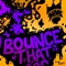 Bounce That - King Aiden lyrics