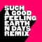 Kevin McKay, Joshwa (UK), Earth n Days - Such A Good Feeling - Earth n Days Extended Remix