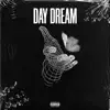 Stream & download Day Dream - Single