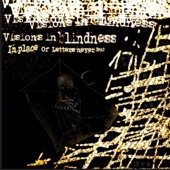 Visions In Blindness - It's Our Very Own DND Adventure