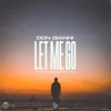 Let Me Go - Single, 2023