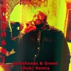 Selfishness & Greed (Dub) Remix - Single
