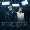 No Se Olvida - Single album lyrics, reviews, download