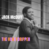 Brother Jack McDuff - I Want a Little Girl