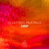 Drip (feat. Mila Falls) - Single