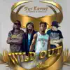 Stream & download Wild Out (feat. Za Yellow Man & DJ Cosmo) - Single