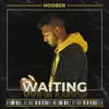 Waiting - Single album lyrics, reviews, download