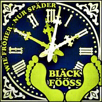 Wie fröher, nur späder - Single by Bläck Fööss album reviews, ratings, credits