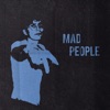 Mad People - Single