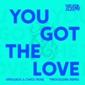 You Got The Love (twocolors Extended Remix) artwork