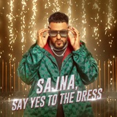 Sajna, Say Yes To The Dress artwork