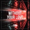 Marcus Brodowski - Without Your Love (sunsets & sandals Remix)