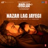 Nazar Lag Jayegi (From "Bholaa") - Single