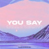 Charlie Mockler - You Say (All I Want)