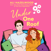 Under One Roof (Unabridged) - Ali Hazelwood
