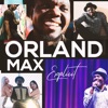 Orland Max - Mami No Te Vayas