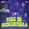 Todo Se Descontrola - Single