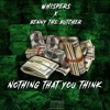 Nothing That You Think (feat. Benny the Butcher) - Single