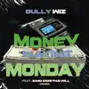 Money Making Monday - Single album lyrics, reviews, download