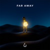 Far Away - Single